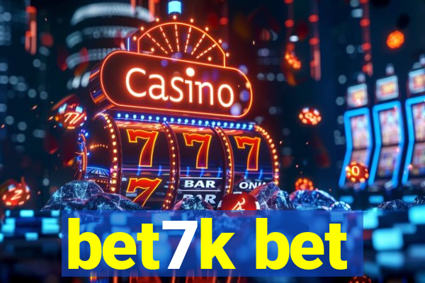 bet7k bet